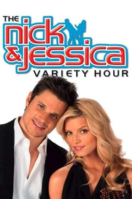 The Nick and Jessica Variety Hour